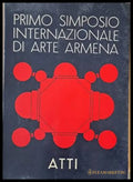 Primo Simposio Internazionale Di Arte Armena - Книги