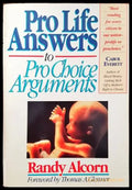 Pro Life Answers to Pro Choice Arguments - Книги