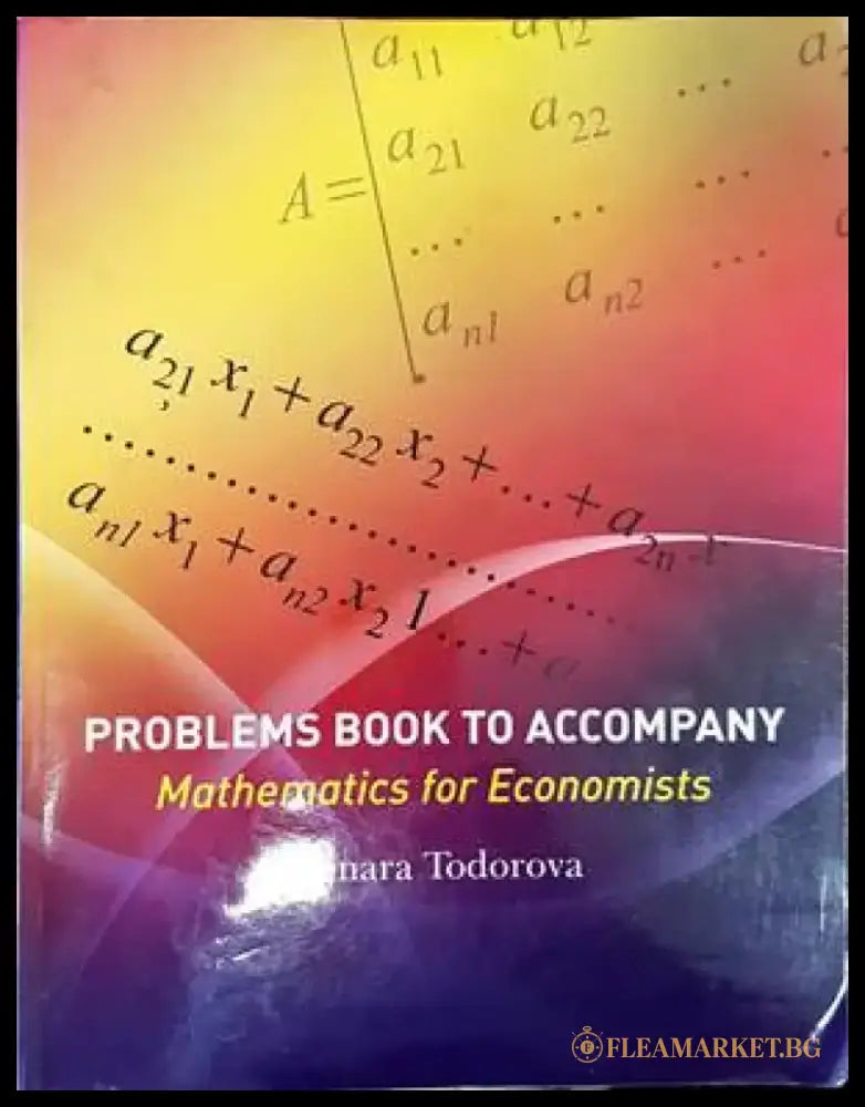 Problems book to accompany. Mathematics for economics - Книги
