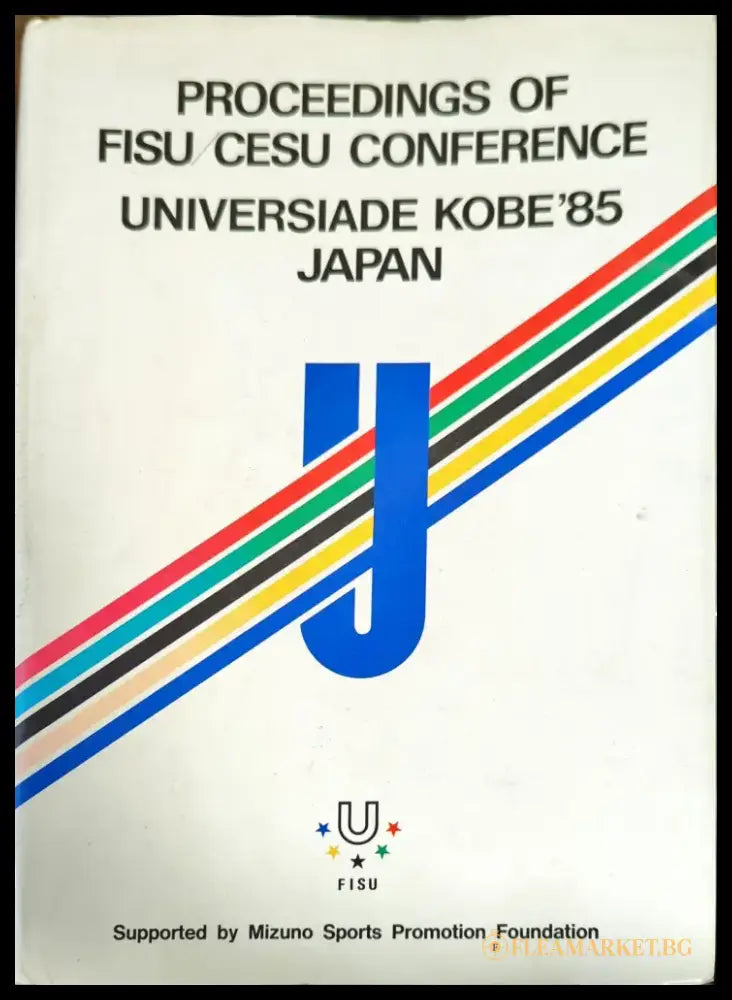 Proceedings of FISU/CESU Conference. Universiade Kobe’85 Japan - Книги