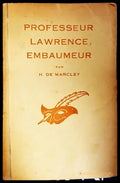 Professeur Lawrence, embaumeur - H. de Marcley