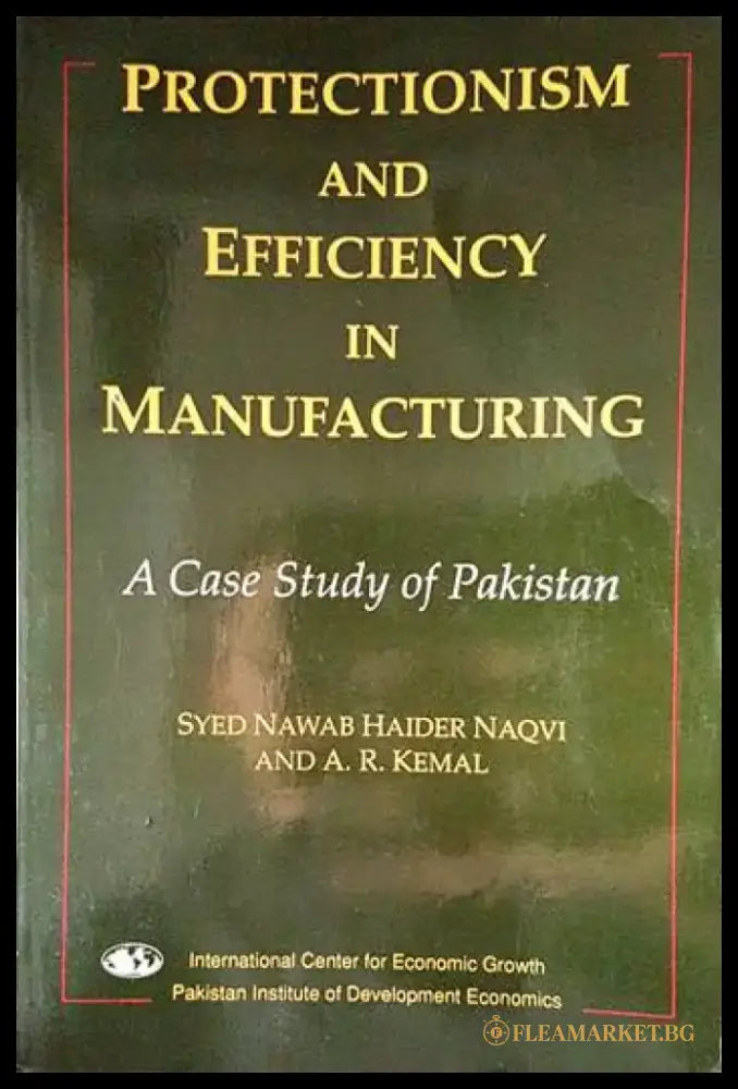 Protectionism and Efficiency in Manufacturing - Книги
