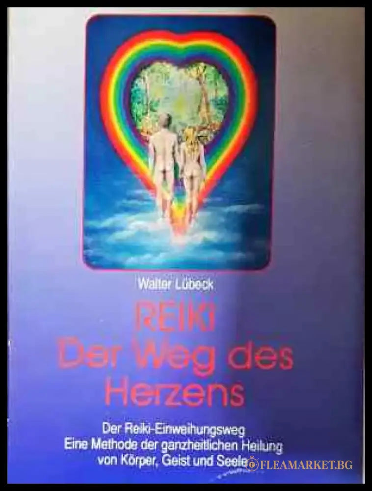Reiki Der Weg des Herzens - Книга