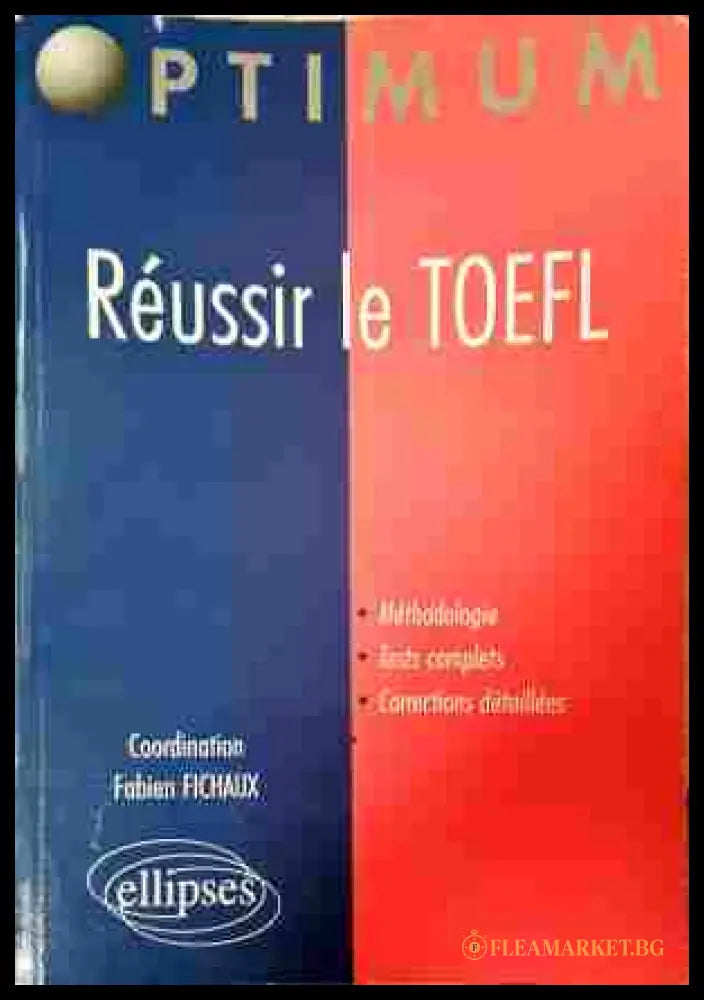 Réussir le TOEFL - Fabien Fichaux
