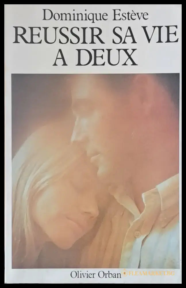 Reussir sa vie a deux - Книги