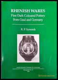 Rheinish Wares. Fine dark coloured pottery feom Gaul and Germany - Книги