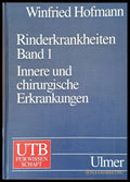 Rinderkrankheiten band 1: Innere und chirurgische Erkrankungen - Книги