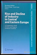 Rise and Decline of Industry in Central and Eastern Europe - Книги