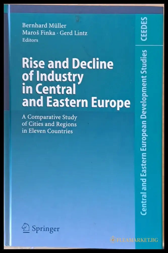 Rise and Decline of Industry in Central and Eastern Europe - Книги