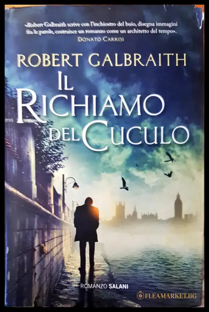 Robert Galbraith il richiamo del cuculo - Книги