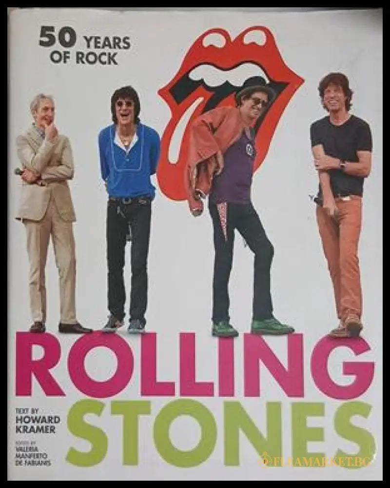 Rolling Stones: 50 Years of Rock (241409261344) - Howard Kramer - Книга