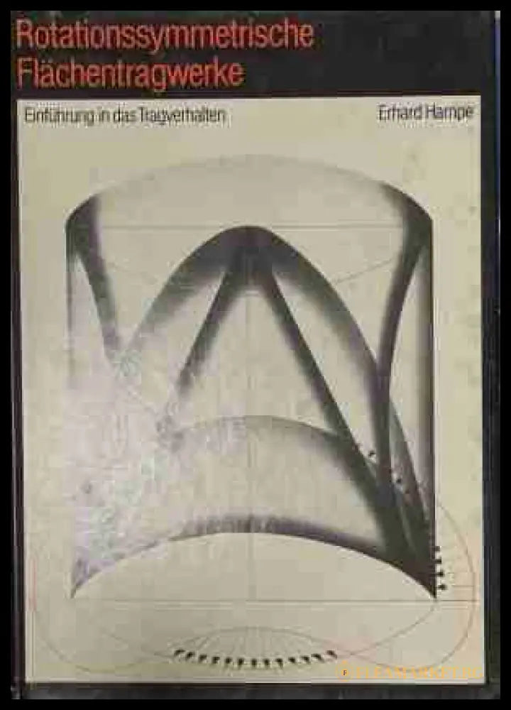Rotationssymmetrische Flachentragwerke (171109261410) - Erhard Hampe - Книга