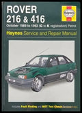 Rover 216 & 416 October 1989 to 1992 (G to K registration) Petrol Servise and Repair Manual - Книги