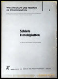 Schiefe Einfeldplatten - Schleicher, Müller - Transpress Berlin