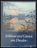 Schlosser und Garten um Dresden - Книги