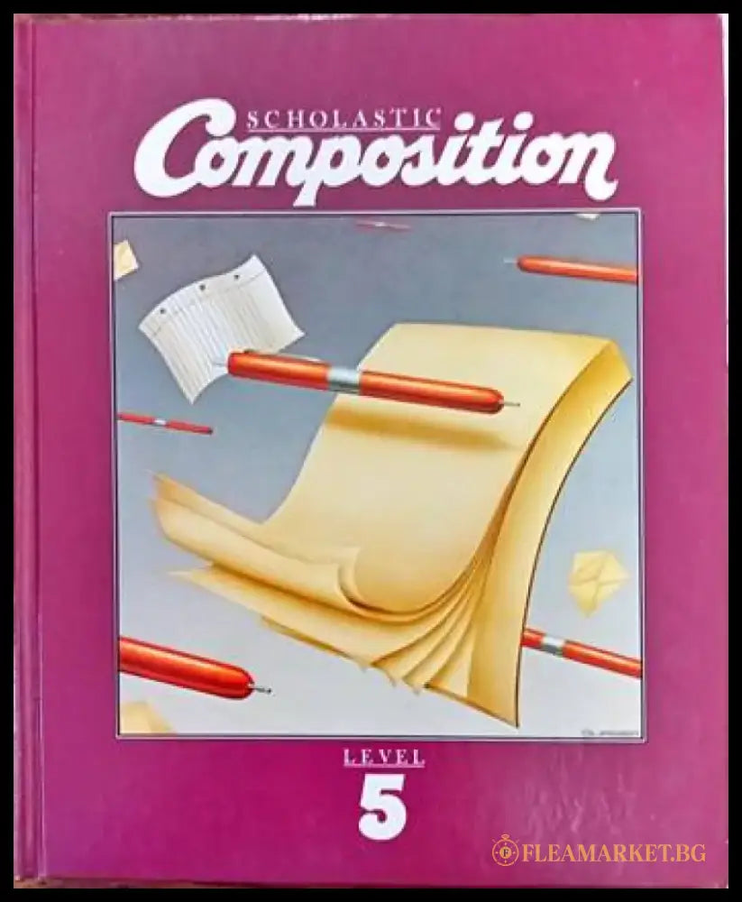 Scholastic Composition. Level 5 - Книги