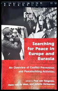 Searching for Peace in Europe and Eurasia (27260526140300) - Paul van Tongeren Hans van de Veen Juliette Verhoeven