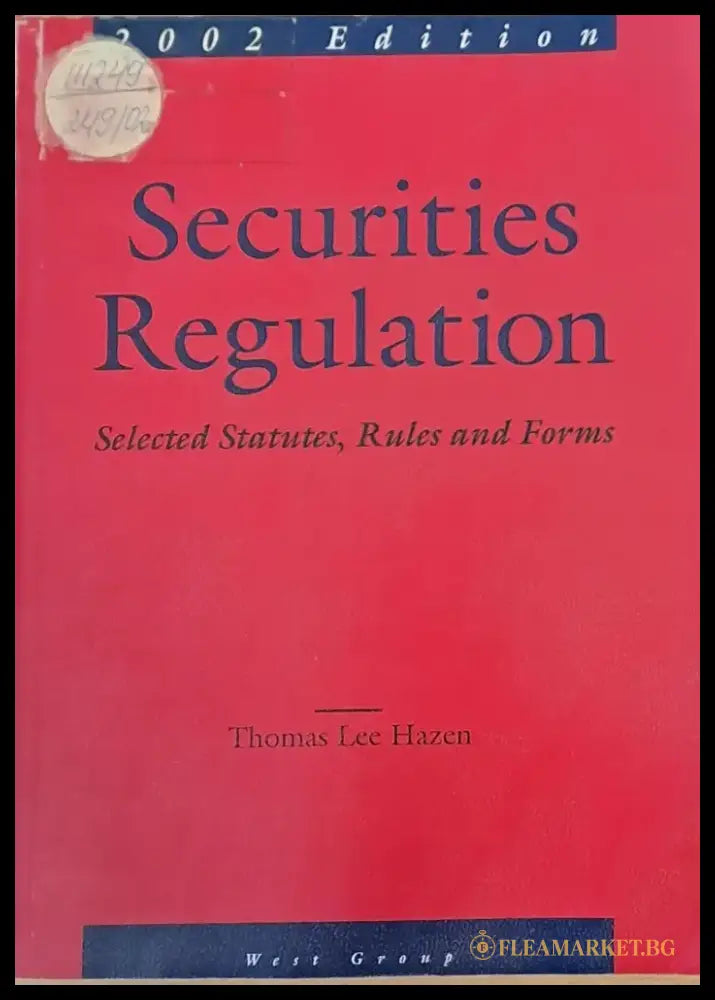 Securities Regulation. Selected Statutes Rules and Hazen - Книги