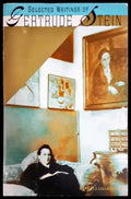 Selected writings of Gertrude Stein - Книги