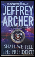 Shall We Tell the President? - Книги
