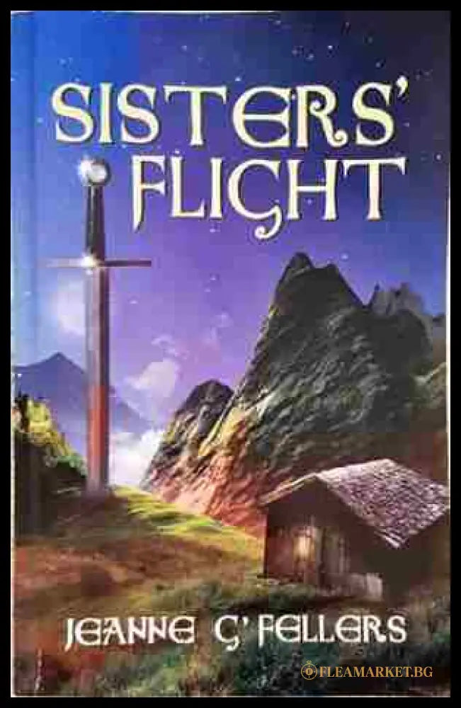 Sisters’ Flight (35190626181700) - Jeanne G’Fellers - Книга