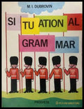 Situational Grammar - M. I. Dubrovin
