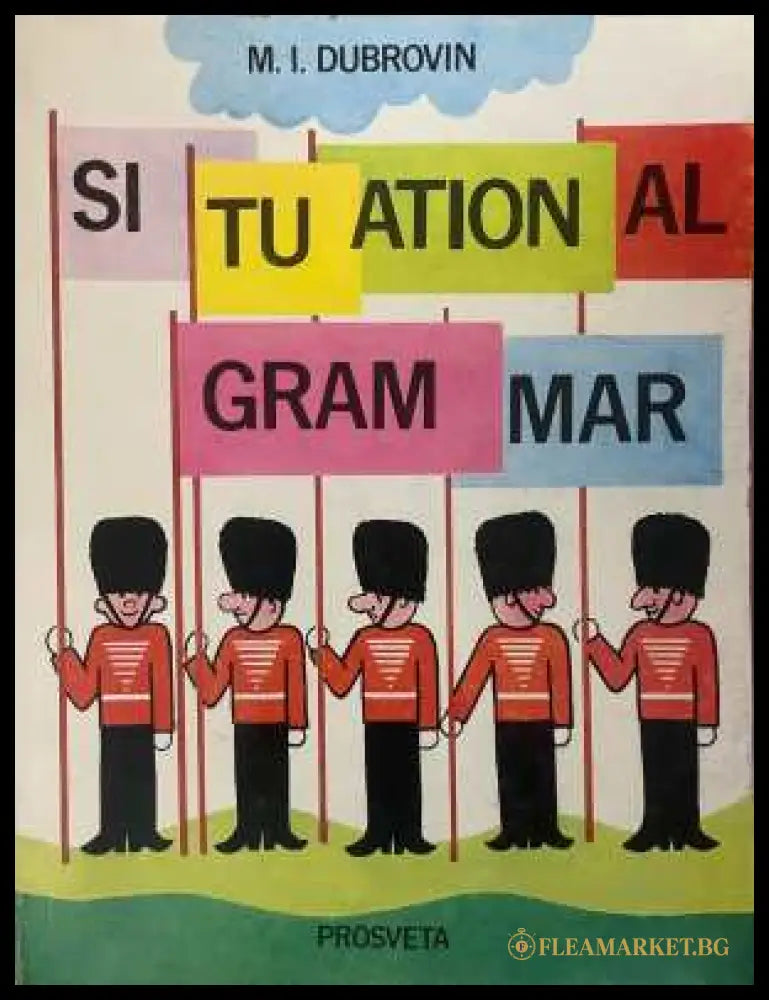 Situational Grammar - M. I. Dubrovin