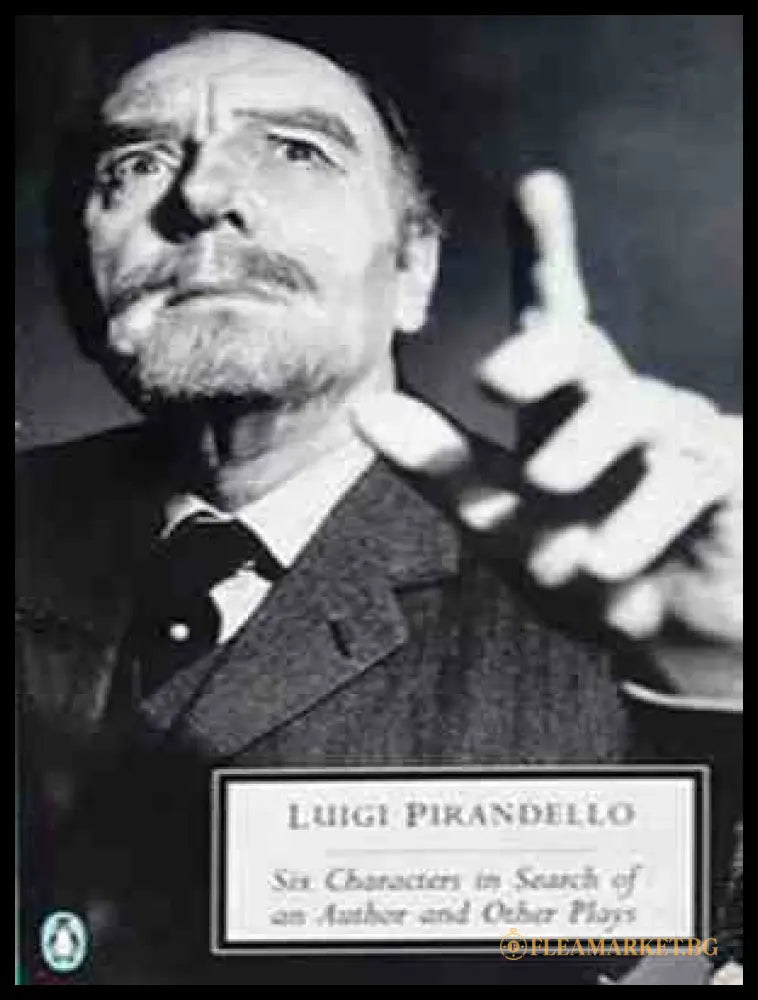 Six Characters in Search of an Author and Other Plays - корица