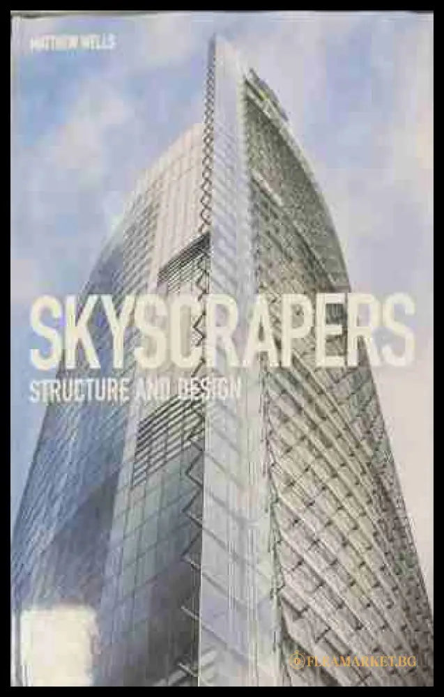 Skyscrapers: Structure and Design