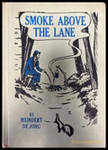 Smoke above the lane - Книги