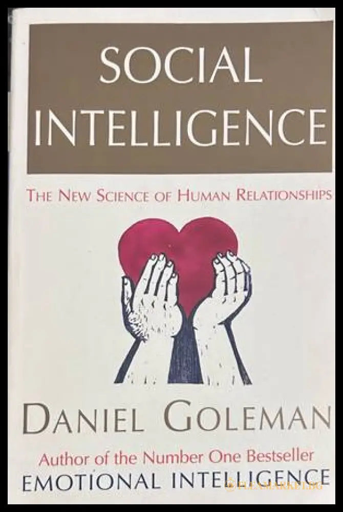 Social Intelligence - Daniel Goleman