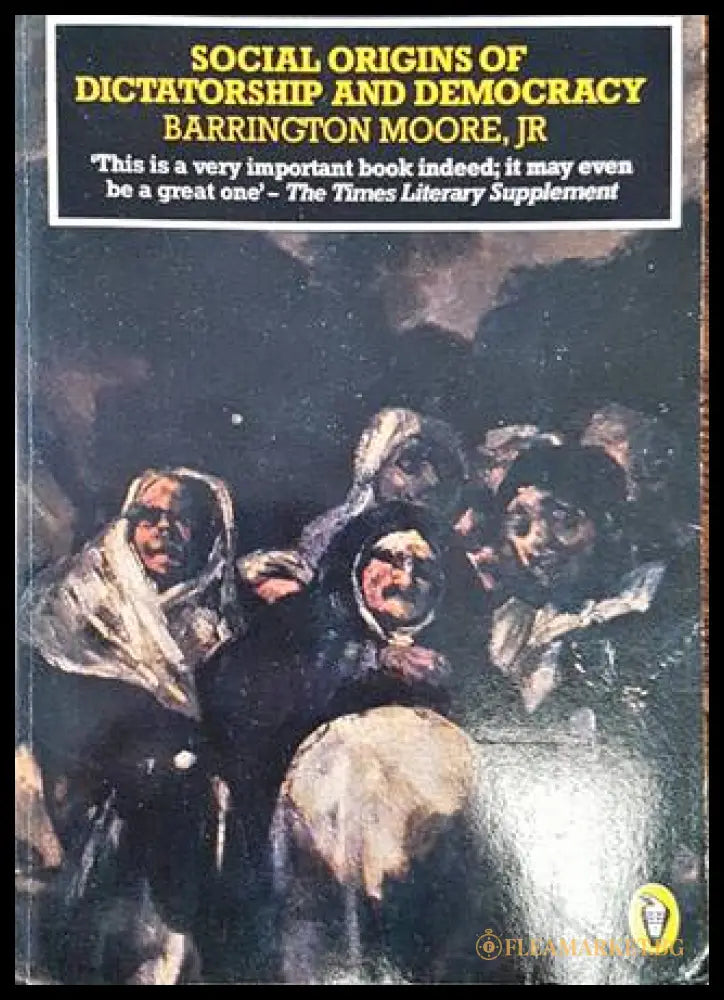 Social Origins of Dictatorship and Democracy (2415072616 54) - Колектив - Книга