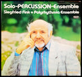 Solo-Percussion-Ensemble – Siegfried Fink, предна корица