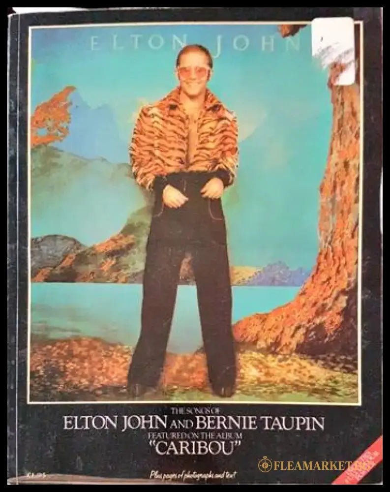 Songs of Elton John and Bernie Taupin Featured on the Album Caribou - Книги