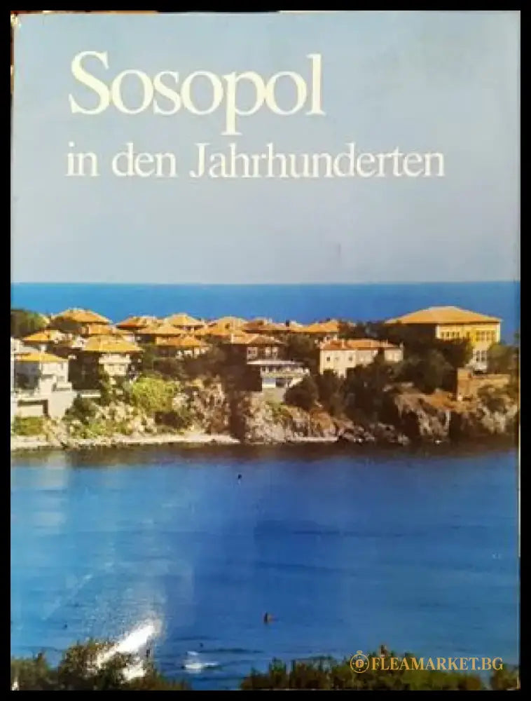 Sosopol in den Jahrhunderten - Книги