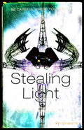 Stealing Light - Gary Gibson