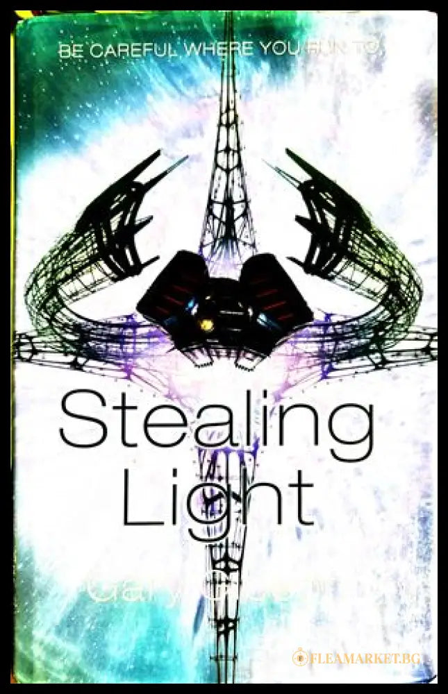 Stealing Light - Gary Gibson