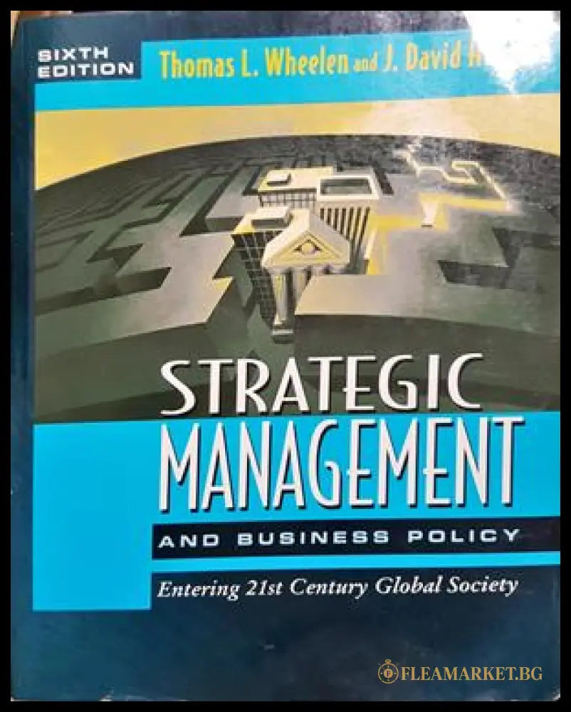 Strategic Management and Business Policy: Entering 21st Century Global Society (332306261340) - Thomas L. Wheelen J.