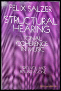 Structural Hearing: Tonal Coherence in Music - Книги
