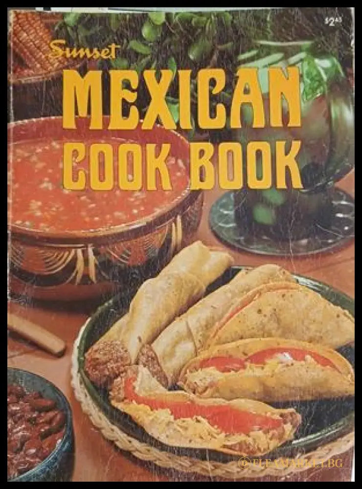 Sunset Mexican Cook Book – Lane Publishing Co., 1977