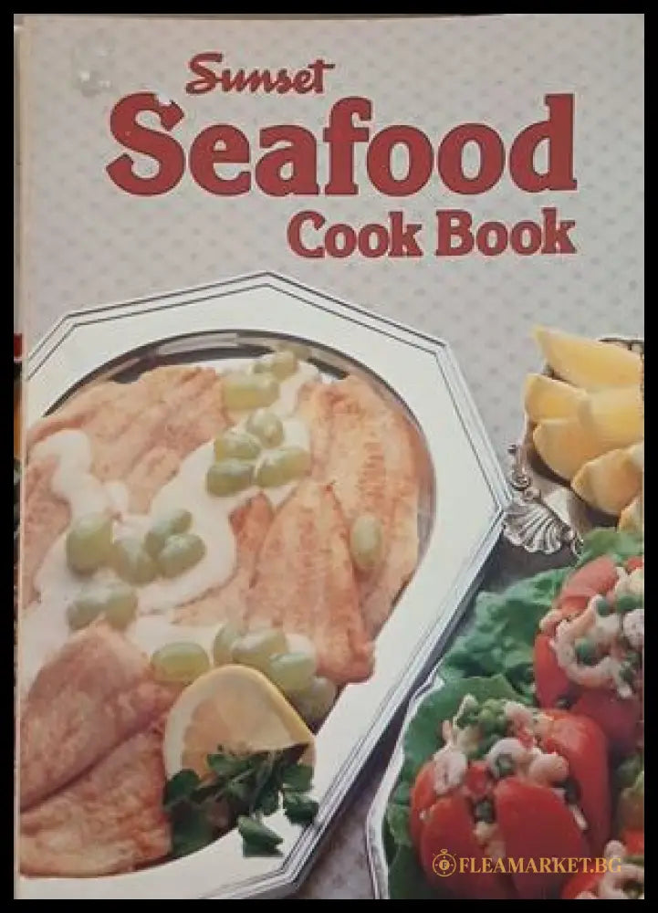 Sunset Seafood Cook Book (241109261659) - Колектив - Книга