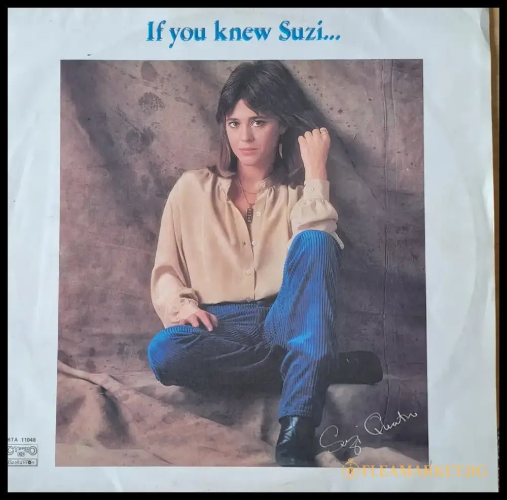 Suzi Quatro - If you knew Suzi... - antique