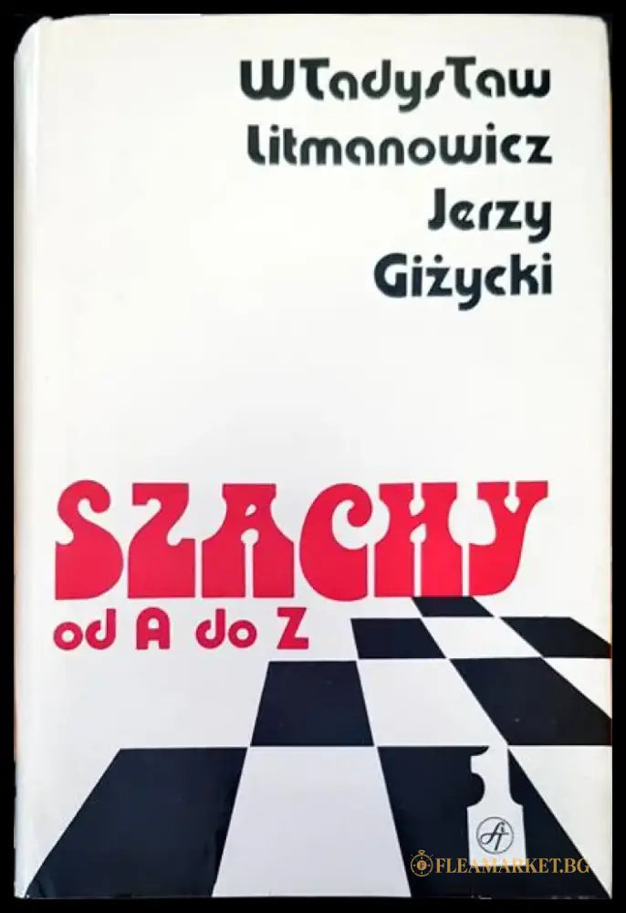 Szachy od A do Z - Книги