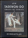 Taekwon-Do. Силата на атаката І - Книги