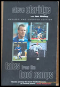Tales from the boot camps. Steve Claridge with Ian Ridley - Книги