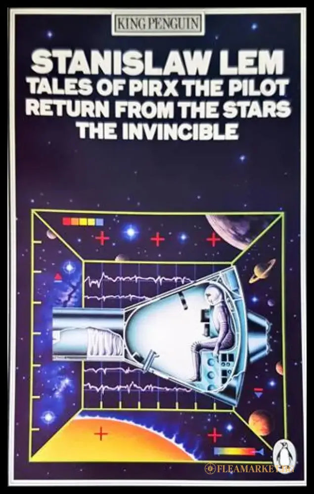 Tales of Pirx the Pilot Return from the stars the Invincible - Книги