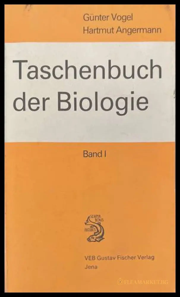 Taschenbuch der Biologie Band I