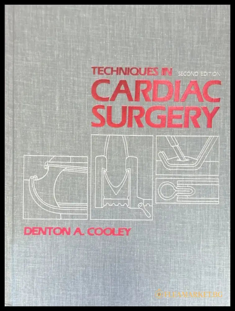 Techniques in cardiac surgery. Second edition - Книги