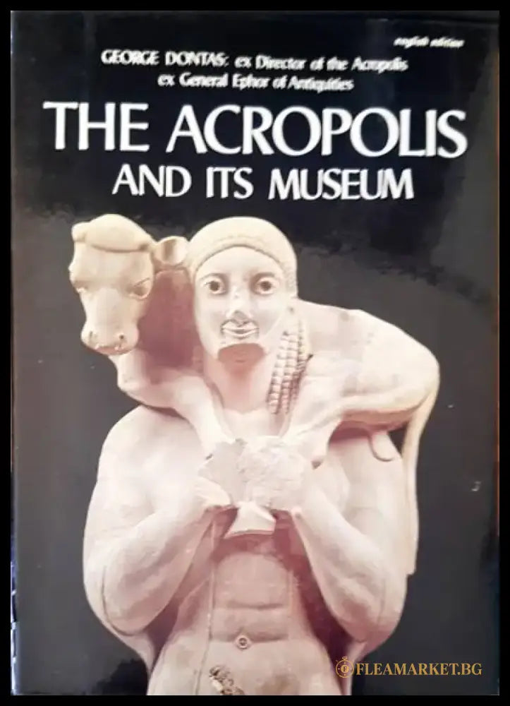 The Acropolis and its Museum - Книги