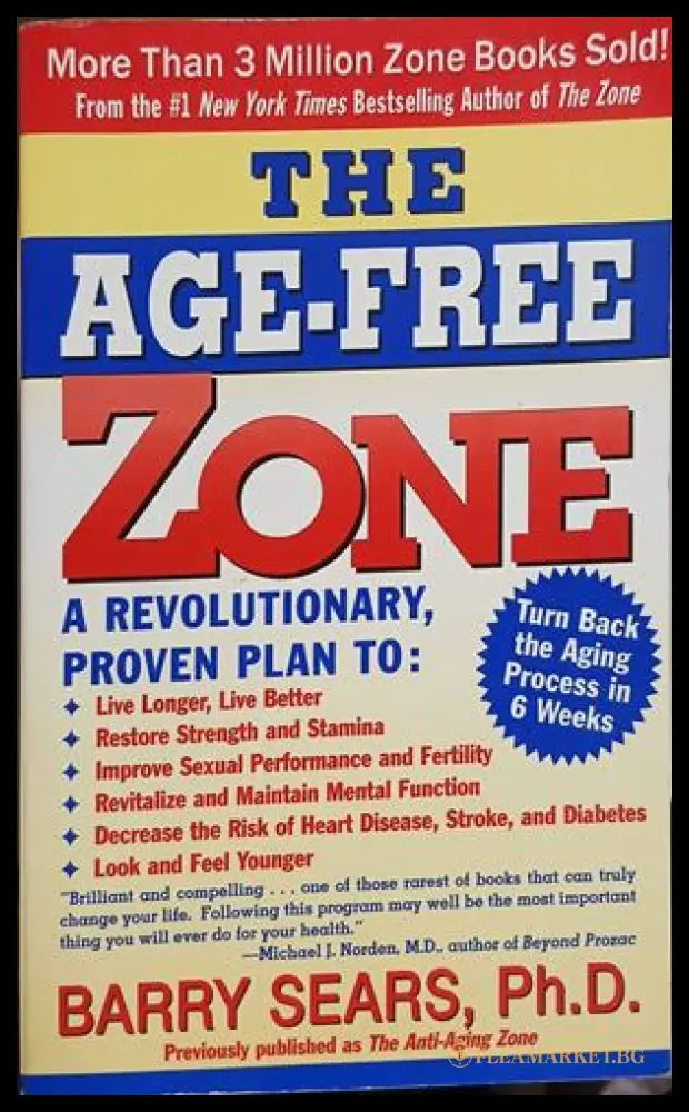The age-free zone - Barry Sears